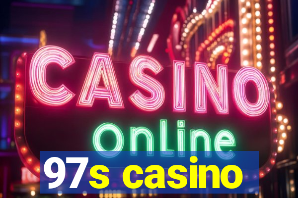 97s casino